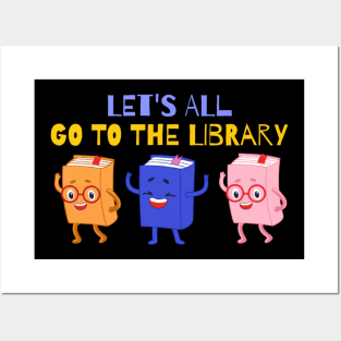 Let’s All Go To The Library Posters and Art